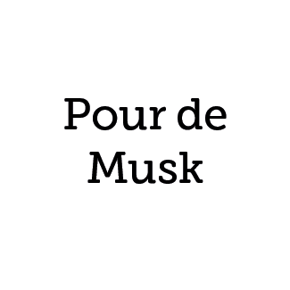 Pour De Musk
